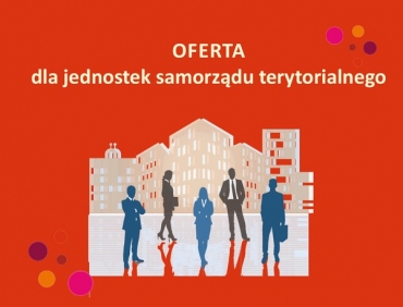 Obraz przedstawiający ludzi i budynki na czerwonym tle z napisem: Oferta dla jednostek samorządu terytorialnego
